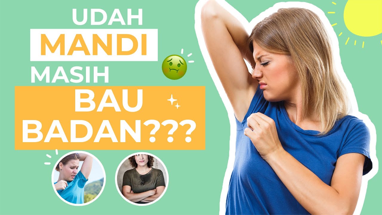 Obat Alami untuk Mengobati Bau Badan yang Menyengat